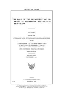The role of the Department of Defense in Provincial Reconstruction Teams