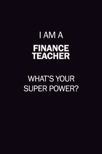 I Am A finance teacher, What's Your Super Power?