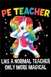 PE Teacher like a normal teacher only more magical