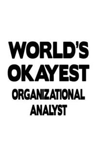 World's Okayest Organizational Analyst