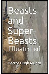 Beasts and Super-Beasts Illustrated