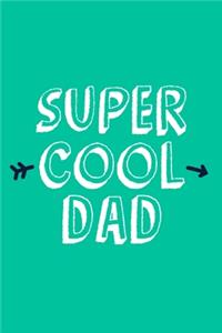Super Cool Dad