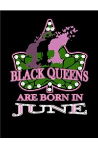 Black Queens Are Born In June