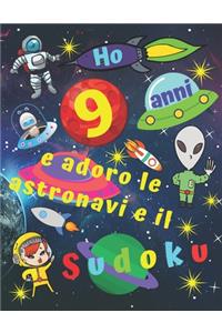 Ho 9 anni e adoro le astronavi e il Sudoku
