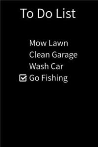 To Do List Mow Lawn Clean Garage Wash Car Go Fishing