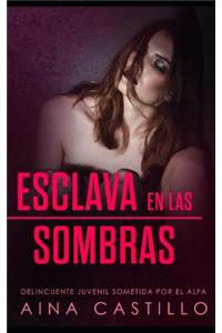 Esclava en las Sombras