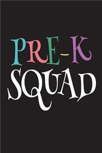 Pre-K Squad