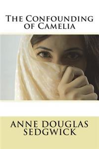 The Confounding of Camelia