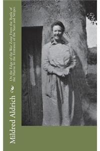 On the Edge of the War Zone From the Battle of the Marne to the Entrance of the Stars and Stripes