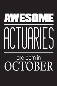 Awesome Actuaries Are Born In October