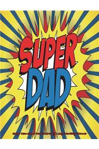 Super Hero Super Dad 2018-2019 Large Monthly Planner