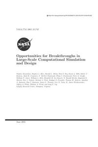 Opportunities for Breakthroughs in Large-Scale Computational Simulation and Design