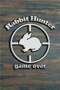 Rabbit Hunter. Game Over.