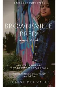 Brownsville Bred