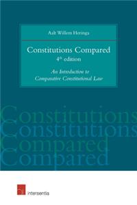 Constitutions Compared (4th Edition): An Introduction to Comparative Constitutional Law