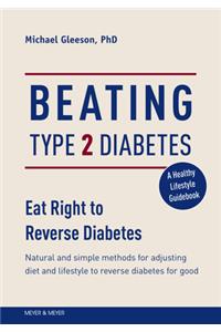 Beating Type 2 Diabetes