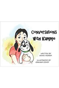 Conversations with Kammie