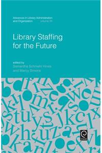 Library Staffing for the Future