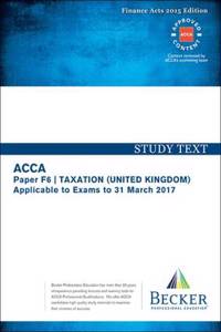 ACCA Approved - F6 Taxation UK - Finance Acts 2015 (FA2015 and Finance Act 2015)