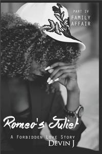 Romeo's Juliet Book 4: Family Affair