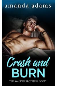 Crash and Burn