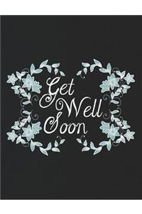 Get Well Soon