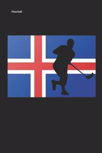 Floorball: Unihockey Notizbuch Innebandy Hockey Notebook