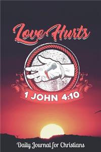 Love Hurts 1 John 4