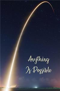 Anything Is Possible