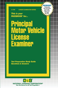 Principal Motor Vehicle License Examiner