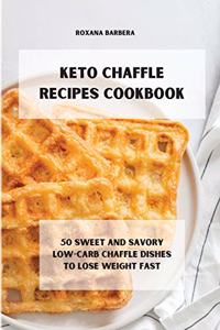Keto Chaffle Recipes Cookbook