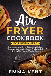 Air Fryer Cookbook for Beginners