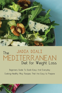 The Mediterranean Diet For Weight Loss