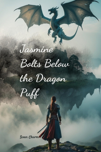 Jasmine Bolts Below the Dragon Puff