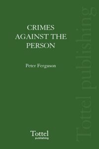 Crimes Against the Person: 2nd Edition