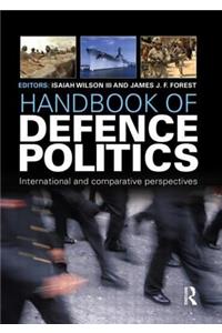 Handbook of Defence Politics