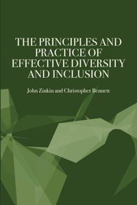 Principles and Practice of Effective Diversity and Inclusion