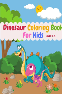 Dinosaur Coloring Book For Kids Ages 3-8