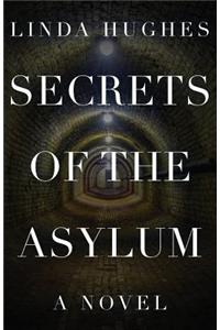 Secrets of the Asylum