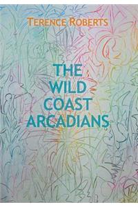 The Wild Coast Arcadians