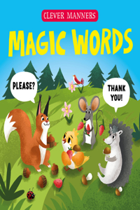 Magic Words (Clever Manners)