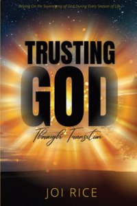 Trusting God Through Transition