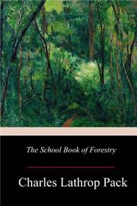 The School Book of Forestry
