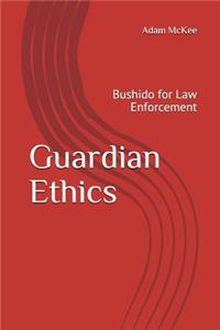 Guardian Ethics