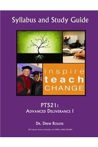 Pt521 Advanced Deliverance I