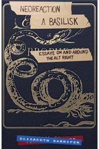 Neoreaction a Basilisk