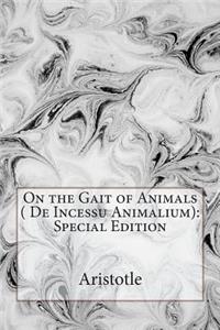 On the Gait of Animals ( de Incessu Animalium)