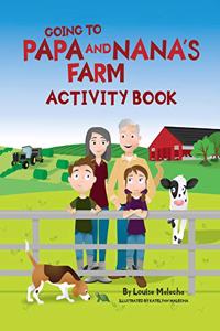 Going to Papa and Nana's Farm Activity Book