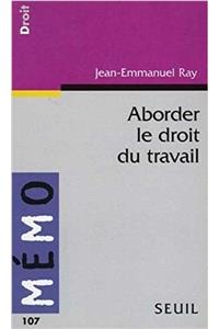 Aborder Le Droit Du Travail