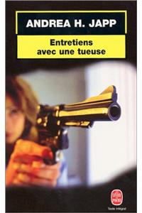 Entretiens Avec Une Tueuse